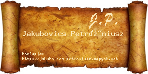 Jakubovics Petróniusz névjegykártya